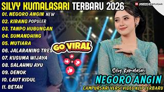 NEGORO ANGIN - KIRANG - SILVY KUMALASARI - PUSAKA CAMPURSARI HITS - FULL ALBUM POPULER TERBARU 2026