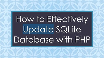 How to Effectively Update SQLite Database with PHP