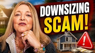 Don't Fall For This Downsizing SCAM!