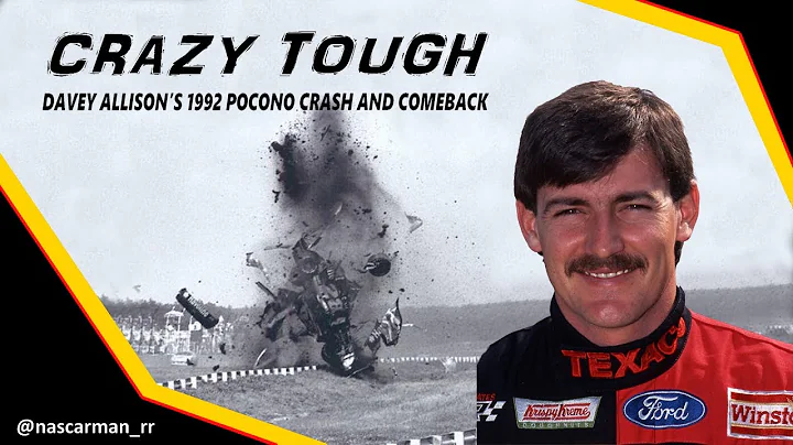 Crazy Tough: Davey Allison's 1992 Pocono Crash and...