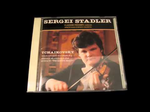 Sergei Stadler TCHAIKOVSKY Violin Concerto