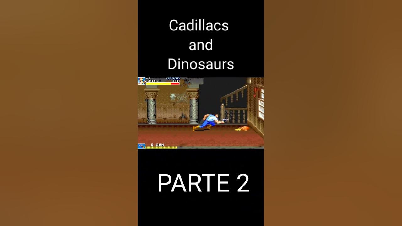 Cadillacs and Dinosaurs Arcade MAME PARTE2 YouTube