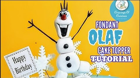 How To Make OLAF Cake Topper ||Fondant Olaf Cake Topper Tutorial ||Olaf - FROZEN
