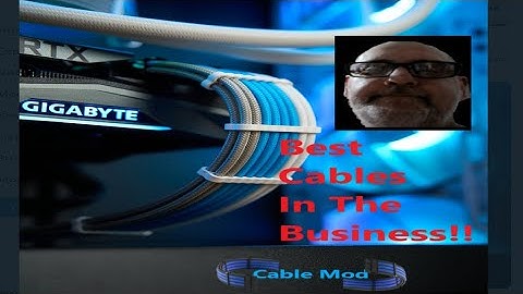 Cable Mod Review And More #cablemods