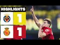 Villarreal Mallorca goals and highlights