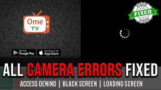 How to Fix Ome TV Webcam Loading Error | Ome TV Access Denind Fixed (2024)