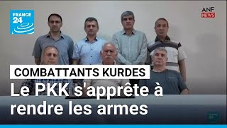 Les Combattants Kurdes Du Pkk Sapprêtent À Rendre Les Armes • France 24