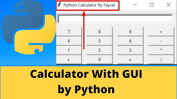 Create Calculator with GUI by Python