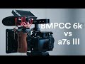 Sony A7s III vs BMPCC 6K: Advantages, Flaws and Workarounds