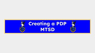 Creating a PDP-MTSD