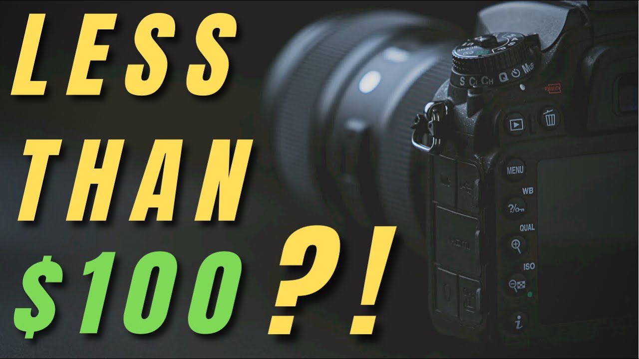 Best Camera Gear UNDER 100 in 2022 For Photograpers & Creators YouTube