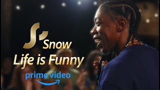 LIFE IS FUNNY | Streaming on PRIME VIDEO #JSnowPro #LifeisFunny #PrimeVideo #comedyspecial