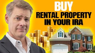 How To Buy Rental Property In An IRA