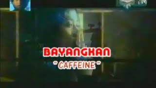 Caffeine - Bayangkan (MTV 100% 2003) Caffeine - Bayangkan (MTV 100% 2003)