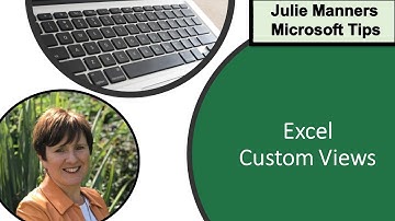 Introduction to Custom Views in Excel