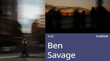 X-E5 × FS RECIPE: Ben Savage/ FUJIFILM