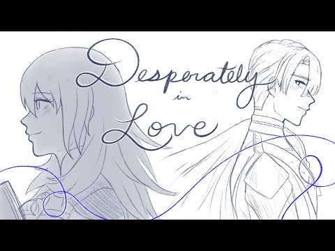 Desperately in Love -  Fire Emblem Three Houses Dimileth Animatic (Shrek 2)