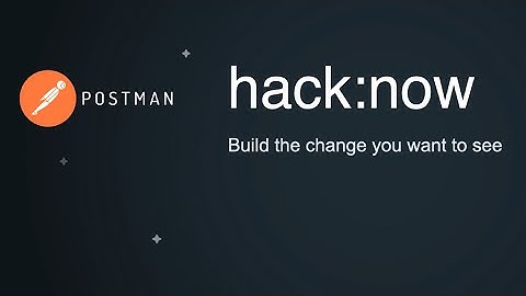 Cal Hacks and Postman hack:now COVID-19 Hackathon