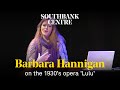 Opera singer Barbara Hannigan on why she loves 'Lulu'