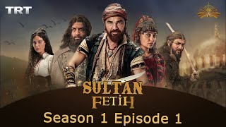 Sultan Muhammad Fateh Episode 1 Urdu