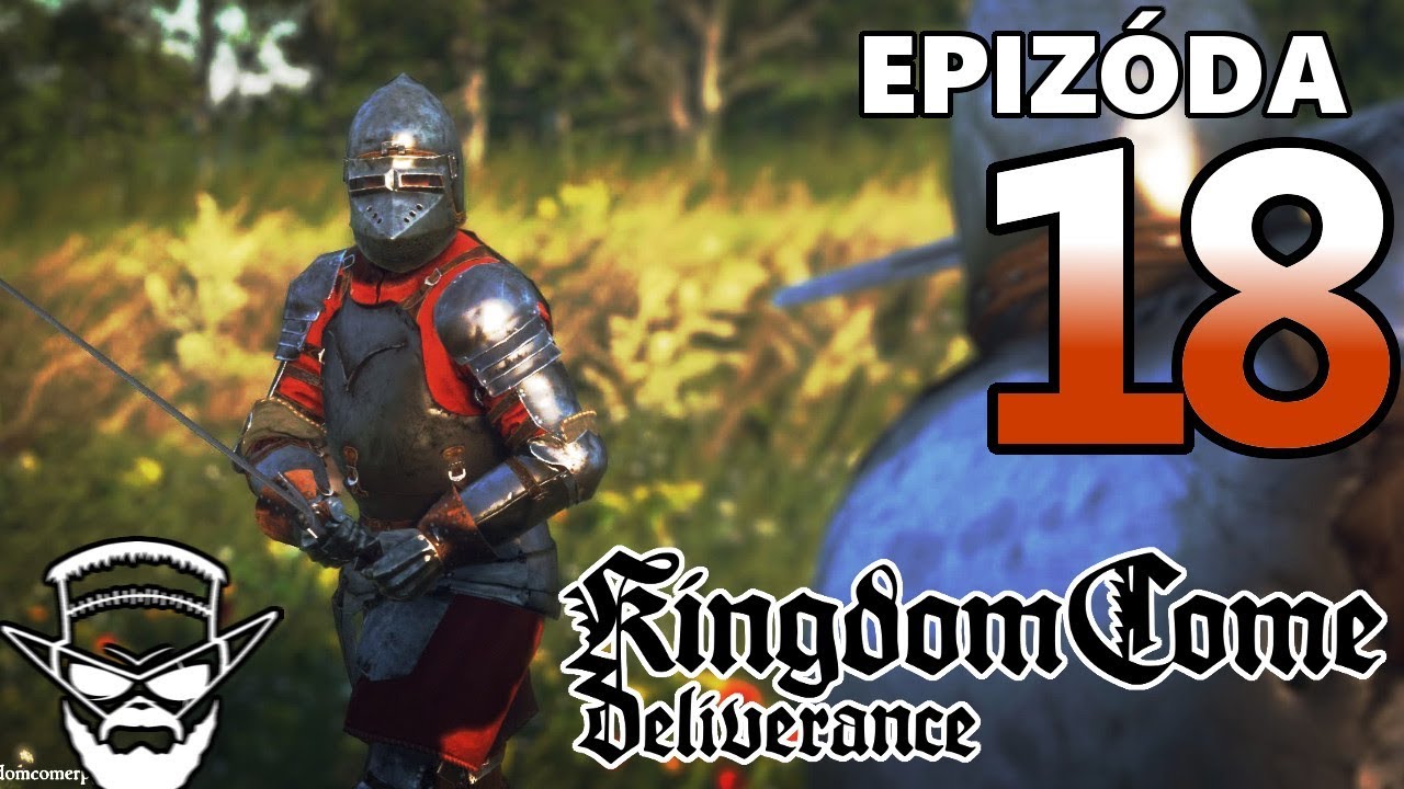 ŠPIÓN ROKA !!! - Kingdom Come Deliverance / 1080p 60fps / CZ/SK Lets Play / # 18 lets play a little game