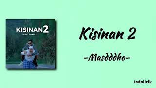 Kisinan 2 - Masdddho