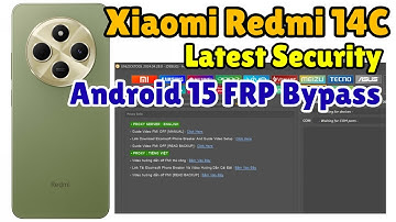 Redmi Xiaomi 14C FRP Bypass Android 15 – Fast & 100% Working | One Click Method