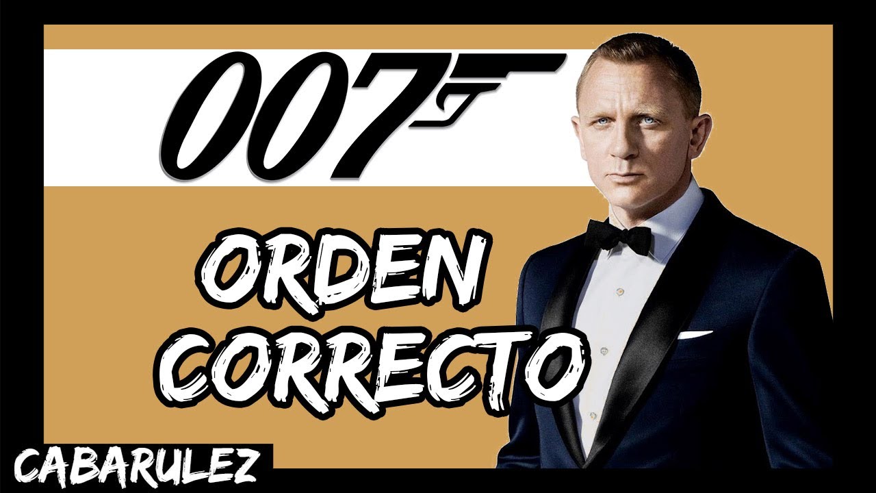 En Que Orden Ver Las Peliculas Del 007 Especial Segundo Aniversario Cual Va Primero Ep 35 Youtube