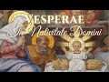 Christmas Vespers (in Latin)