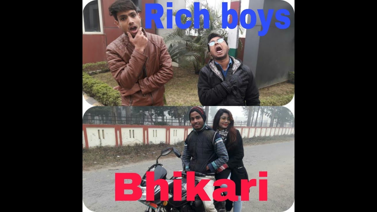 Rich boys and bhikari //Abhishek Raj // saurabh sharma and rahul ...
