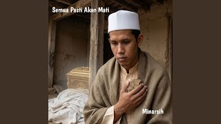 Semua Pasti Akan Mati