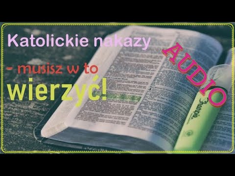 Katechizm katolicki, czyli w co ma wierzyć katolik