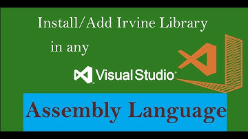 How to Connect Irvine Library with Visual Studio || Assembly Language
