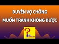 6 dấu hiệu vợ chồng Đến Với Nhau Từ Kiếp Trước muốn tránh cũng không được | Lời Phật Dạy