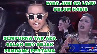 Eby bima sejak pandangan pertama sempurna tidak ada sala juri semua SO lagu belum selesai