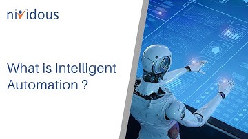 What is Intelligent Automation ? | Nividous