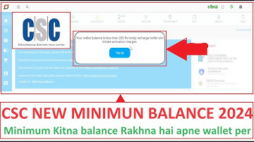 CSC NEW MINIMUM BALANCE 2024 | Minimum Kitna balance Rakhna hai ? #csc #cscvle #cscupdate #cscnews