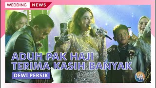 ADUH PAK HAJI TERIMA KASIH BANYAK - DEWI PERSIK - ASOKA (Pernikahan Hj. Masniah & Budiman)