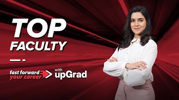 Top Faculty with upGrad #FFwithupGrad