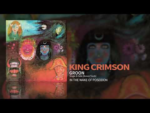 King Crimson - Groon (Single B-Side) [Bonus Track]