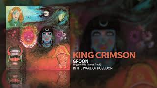 King Crimson - Groon (Single B-Side) [Bonus Track]
