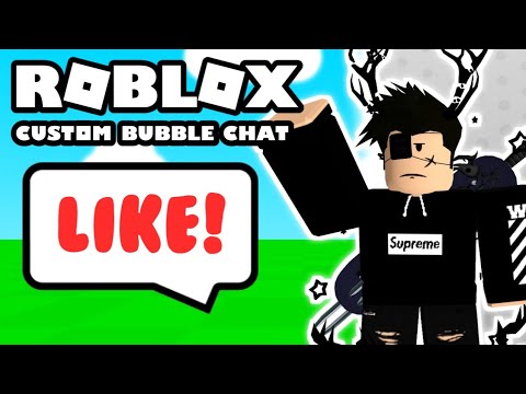 Roblox Studio Model - CUSTOM BUBBLE CHAT - YouTube