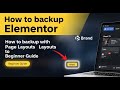 How to backup with Elementor page layouts to cloud storage - Beginner Guide