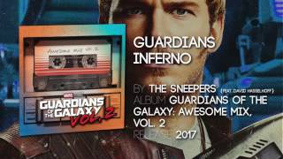 Video thumbnail of "Guardians Inferno - The Sneepers [Guardians of the Galaxy: Vol. 2] Official Soundtrack"