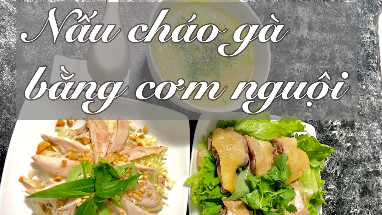 Hướng dẫn Cách nấu cháo gà ngon – #21 NẤU CHÁO GÀ NGON TẬN DỤNG CƠM NGUỘI | Nội trợ ở Mỹ #5