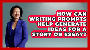 How Can Writing Prompts Help Generate Ideas for a Story or Essay? - The Prose Path