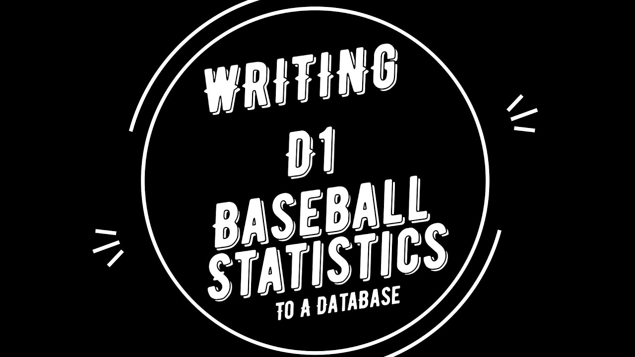 Writing Division 1 Baseball Stats To A Database And Querying Data YouTube writing-division-1-baseball-stats-to-a-database-and-querying-data-youtube