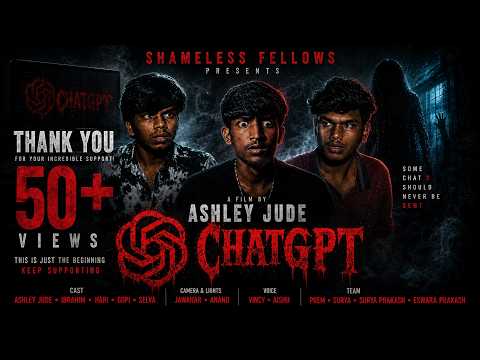 CHATGPT – Tamil Horror Short Film (2026)  | Shameless fellows | Ashley Jude & Team .