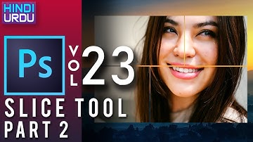 #23 How to use SLICE TOOL in PHOTOSHOP in HINDI part 2 | photoshop tools Tutorials for Beginners