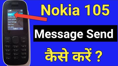 How to send the message in Nokia keypad mobile me message kaise bhejte hai